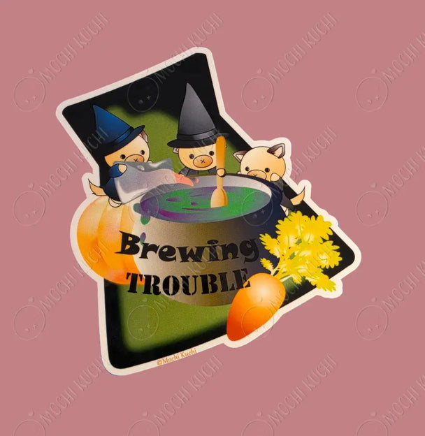 Brewing Trouble
